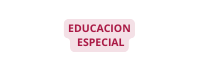 EDUCACION ESPECIAL